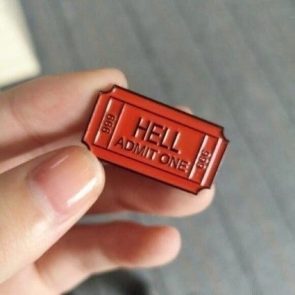 3/$20 Hell Ticket Enamel Pin - Picture 1 of 1